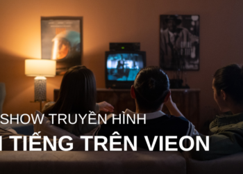 các show truyền hình trên vieon