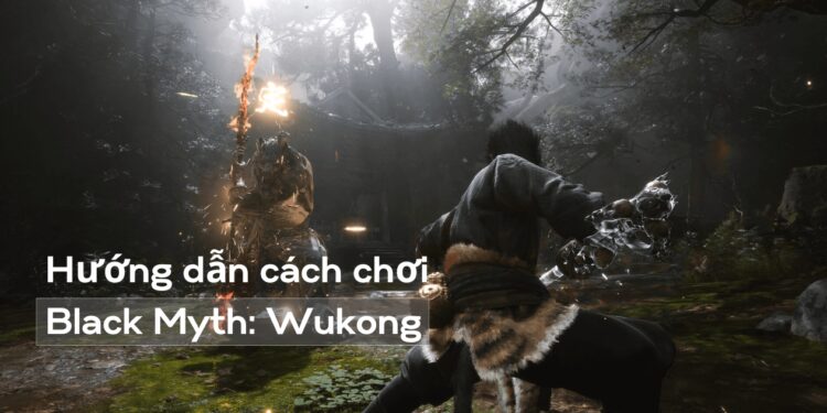 cách chơi black myth wukong