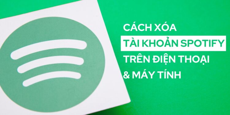 cách xóa tài khoản spotify