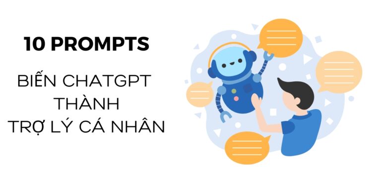 biến chatgpt thành trợ lý cá nhân