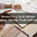 Review 5 Công Cụ AI Viết Bài Nghiên Cứu Học Thuật Xuất Sắc