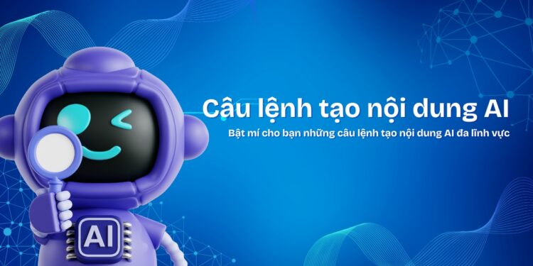 câu lệnh tạo nội dung ai