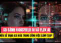 Higgsfield AI và Flux AI