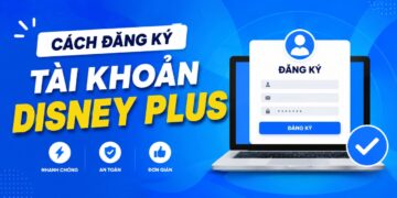 cách đăng ký tài khoản disney plus