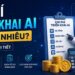 Chi Phí Triển Khai AI Là Bao Nhiêu? Giải Đáp Chi Tiết