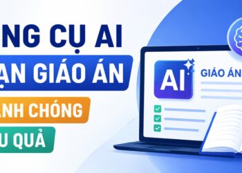 Top 5 Công Cụ AI Soạn Giáo Án Nhanh Chóng, Hiệu Quả