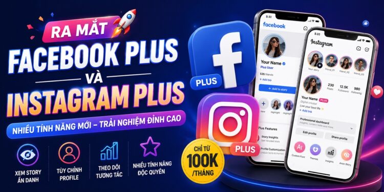 faeebook plus và instagram plus