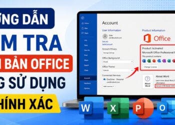 kiểm tra phiên bản office đang sử dụng