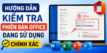 kiểm tra phiên bản office đang sử dụng