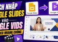 cách nhập google slides vào google vids