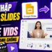 cách nhập google slides vào google vids