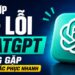 lỗi chatgpt