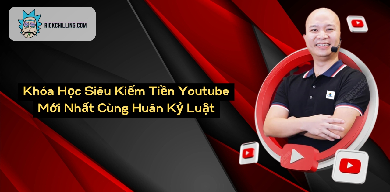 khóa học siêu kiếm tiền youtube