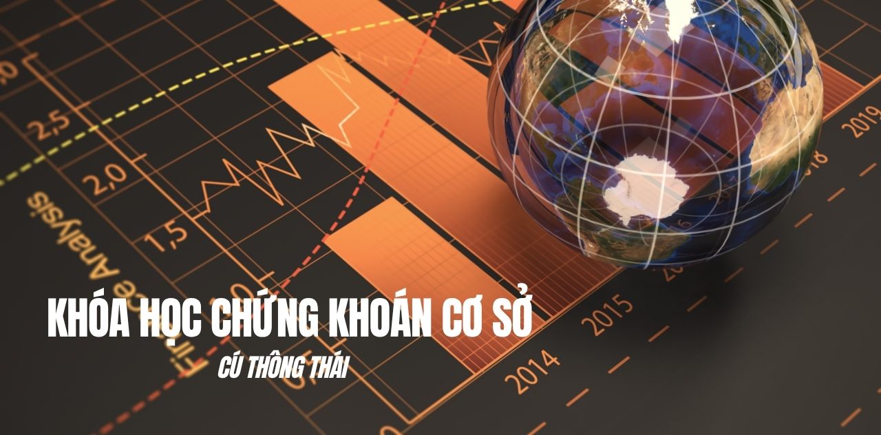 khóa học chứng khoán cơ sở cú thông thái
